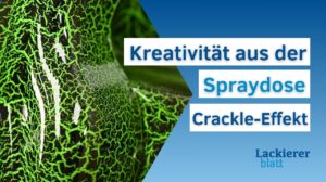 Effektlack aus der Spraydose: Crackle